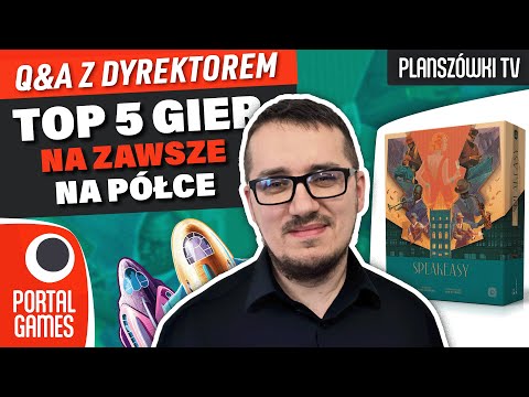 Planszówki TV - Top 5 gier, które nigdy nie opuszczą mojej kolekcji! | Gry Planszowe | Portal Games