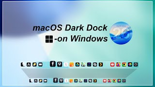 macOS Tahoe Dark Dock on Windows | Nexus Dock Customization Guide