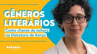 Gêneros literários e a literatura de berço: um estudo aprofundado