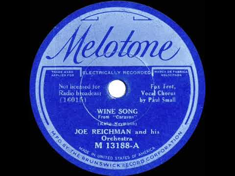 1934 Joe Reichman - Wine Song (Paul Small, vocal)
