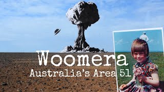 Woomera: UFOs, Nukes & Australia's Area 51