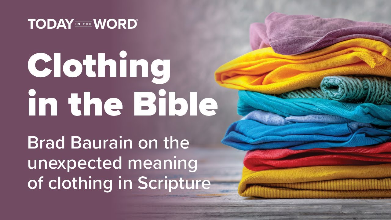 Clothing in the Bible | Brad Baurain