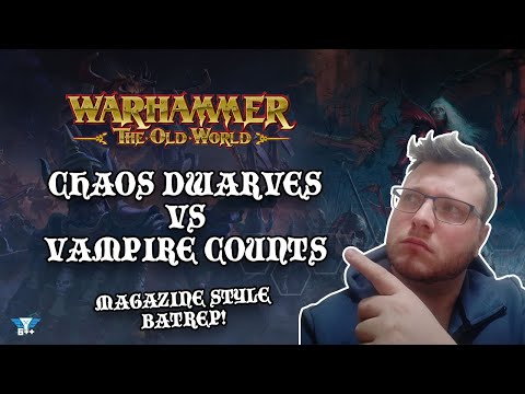 Chaos Dwarves Vs Vampire Counts | The Old World++ Batrep