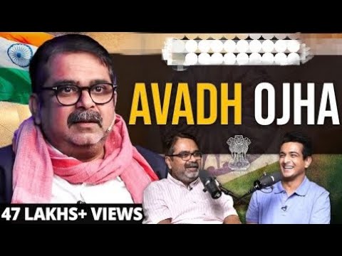 AAJ Sabki Aankhein Khul Jayengi Avadh Ojha Sir On India & Politics |