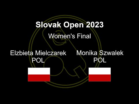 Slovak Open 2023: Women's Final - Mielczarek (POL) - Szwalek (POL) [ENG Casting]