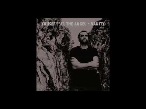 Yousef, The Angel - Vanity - Yousef’s Black & Acid Dub