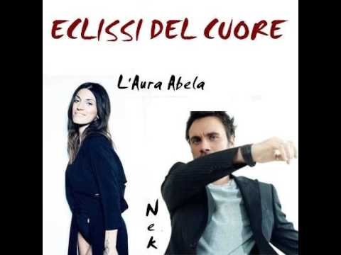 L aura Abela Feat  Nek Eclissi Del Cuore