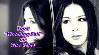 Top 5 - "Wrecking Ball" on The Voice