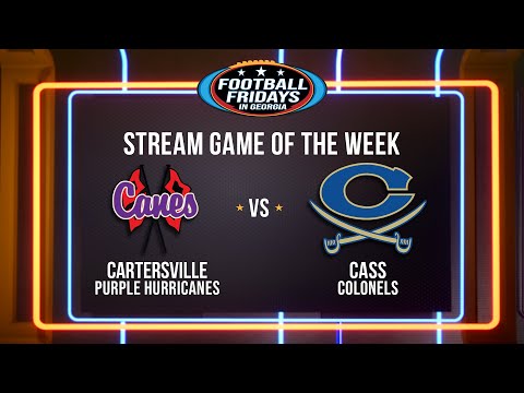 Cartersville at Cass | Football Fridays in Georgia: Stream Game