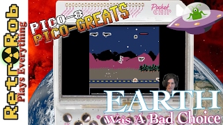 Pico 8 Pico Greats: Earth Was a Bad Choice
