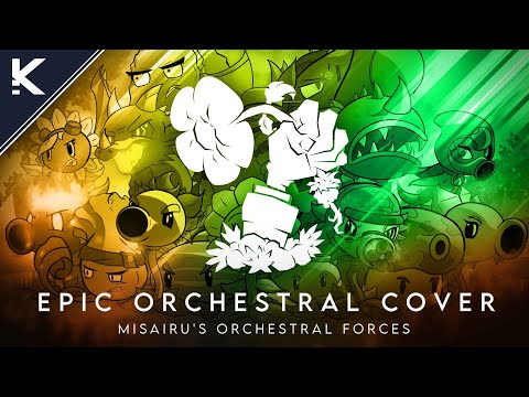 Main Theme (Crazy Dave) - Plants Vs. Zombies - Epic Orchestral Cover [ Kāru ]