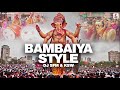 Bambaiya Style || DJ SFM & KSW || Ganpati Special 2018 ||  Dhol Tasha