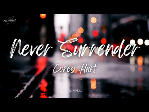 Corey Hart - Never Surrender (Lyrics)