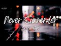 Corey Hart - Never Surrender (Lyrics)