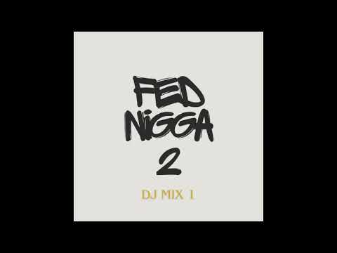 FED N1GGA 2 - Live #djmix & Exclusive Original Music from/by XZYE Lotus