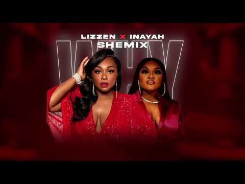 Lizzen x Inayah - Why Shemix [Official Visuailzer]