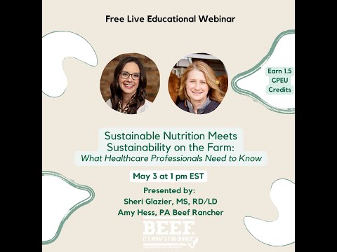 Sustainable Nutrition Meets Sustainability on the Farm: What Healthcare Professionals Need to Know