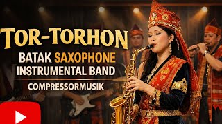 Download lagu TOR-TORHON COVER INSTRUMENTAL SAXOPHONE BAND WANITA BATAK VERSION mp3