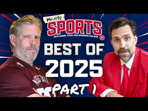 The Best of Mostly Sports in 2025 SO FAR (January - June)