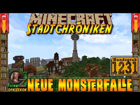 Minecraft #1231 -Stadtchroniken- Neue Monsterfalle [HD+Deutsch]