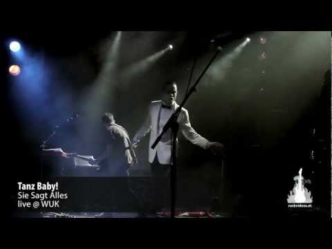 Tanz Baby! - Sie sagt alles, live @ WUK