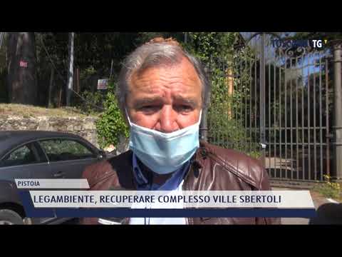 2021-04-25 PISTOIA - LEGAMBIENTE, RECUPERARE COMPLESSO VILLE SBERTOLI
