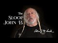 The Sloop John B