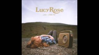 Lucy Rose - Like I Used To (FULL ALBUM)