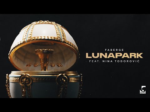 Faberge - LUNA PARK (feat. Nina Todorović)