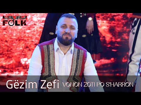 Gezim Zefi - Vonon Zoti po s'harron 