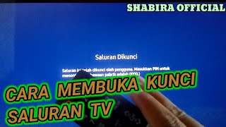 Download lagu Tutorial Membuka Saluran TV yang Terkunci pada Smart TV - Membuka Saluran TV yang Terkunci Sandi mp3