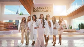 Married to Medicine   Season 7 Intro HD