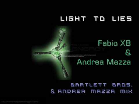 Fabio XB & Andrea Mazza - Light To Lies (Bartlett Bros & A. Mazza Mix)