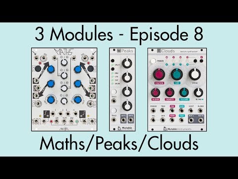 3 Modules #8: Maths, Peaks, Clouds