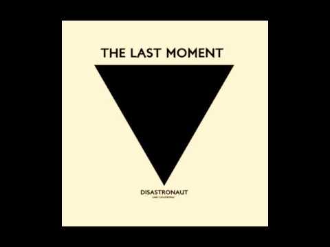 Disastronaut - The Last Moment 1080p - New #ibiza #deephouse #techno