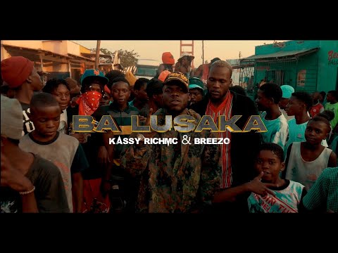 BA LUSAKA Boza Kassy Richmc & Breezo