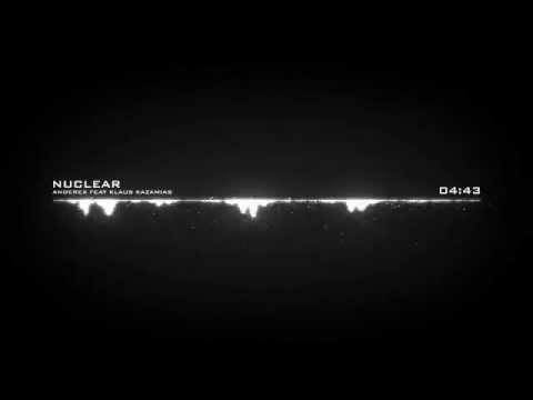 TheAnderex - Nuclear feat Klaus Kaz