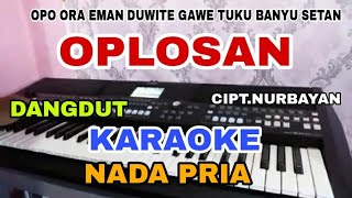 Download lagu KARAOKE--OPLOSAN--DANGDUT ORGEN TUNGGAL--NADA PRIA mp3 Download lagu KARAOKE--OPLOSAN--DANGDUT ORGEN TUNGGAL--NADA PRIA mp3