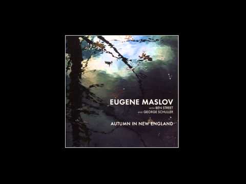 Eugene Maslov - Old Folks