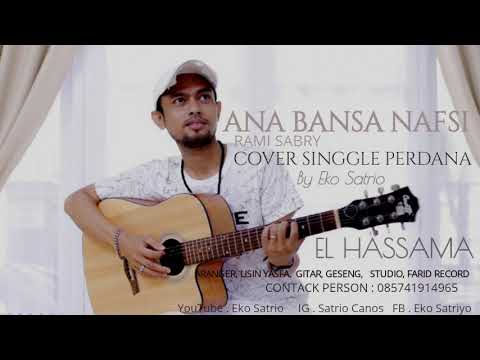 ANA BANSA NAFSI RAMI SABRY _COVER EKO SATRIO