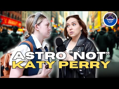 Katy Perry in Space?? Vosk In The City Needs Answers