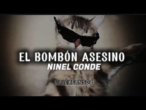 El Bombón Asesino - Ninel Conde (Letra)