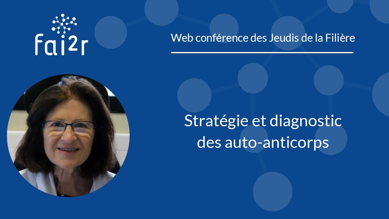Stratégie et diagnostic des auto-anticorps