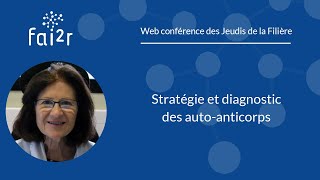 Stratégie et diagnostic des auto-anticorps