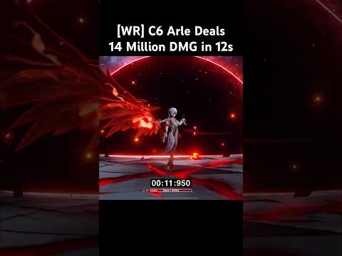 [WR] C6 Arle Deals 14 Million DMG in 12s #genshinimpact #arlecchino
