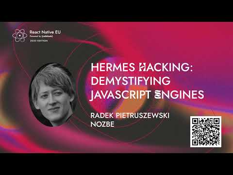 Hermes Hacking: Demystifying JavaScript Engines - Radek Pietruszewski | React Native EU 2023