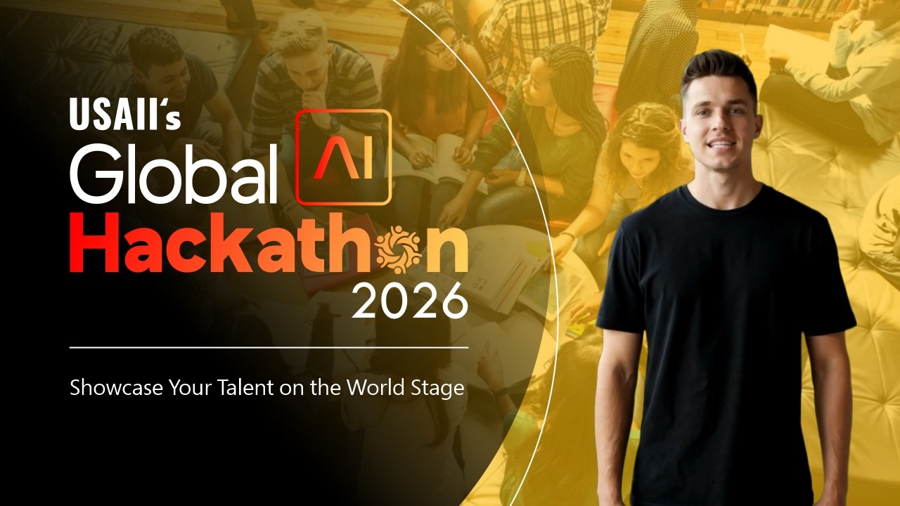 Join the USAII® Global AI Hackathon 2026 - Compete for US $15K+ in Prizes Pool. #aihackathon2026