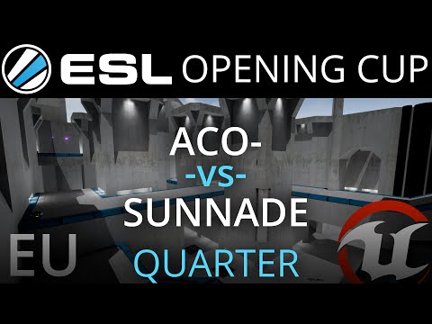 ESL UT4 OpeningCup EU - Quarter - ACo- v Sunnade - 1st map only - Erase