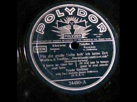 Für die grosse Liebe hab ich keine Zeit. Trude Berliner. Berlin 1932.wmv