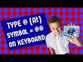 Three Ways to Type the At Symbol (@) on a Laptop Keyboard